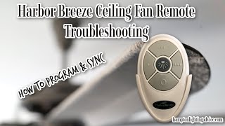 Harbor Breeze Ceiling Fan Remote Troubleshooting  Programming amp Syncing [upl. by Jackquelin429]