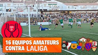 LOS EQUIPOS DE 1ª DIVISIÓN JUGARÁN EN ESTOS quotESTADIOSquot CONTRA AMATEURS  Copa Del Rey [upl. by Coumas]