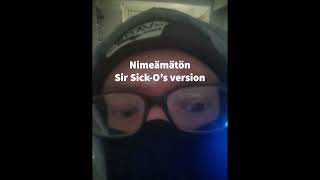 OG Gambina Nimeämätön Sir SickOs Version [upl. by Esyned460]