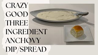 Crazy Good Three Ingredient Anchovy Dip  Anchovy Spread [upl. by Haleeuqa935]