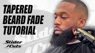 HOW TO DO A TAPERED BEARD FADE  TUTORIAL  SLIDERCUTS [upl. by Readus582]