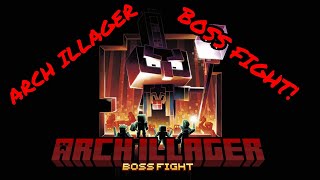 Minecraft Arch Illager Boss Fight  1201 Map [upl. by Mines]