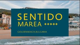 Sentido Marea  Golden Beach Bulgaria [upl. by Cutlor]