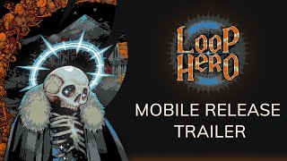 Loop Hero Mobile  Release trailer [upl. by Sievert]