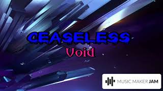 Ceaseless Void Document Ost [upl. by Enail]