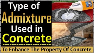 Concrete Technology Admixture and its classification [upl. by Armillas938]