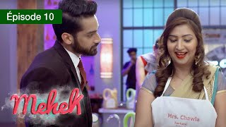 Mehek  EPS 10  Zindagi Ki Mehek  Version Française  Complet  HD [upl. by Harlow249]