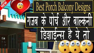 गजब के पोर्च और बालकनी डिज़ाइन्स है ये तो Porch Designs and Modern Gallery Design for Small Houses [upl. by Nnaynaffit]