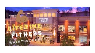 Lifetime Fitness Walkthrough [upl. by Willi]