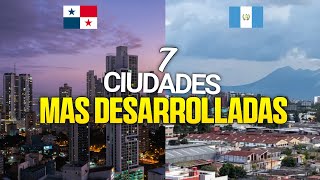 Las 7 Ciudades MÁS DESARROLLADAS de Centroamérica en 2024 [upl. by Boyce]