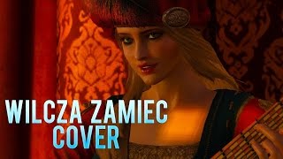 Wiedźmin 3  Wilcza zamieć COVER [upl. by Limemann823]