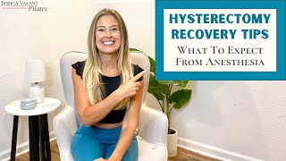 Hysterectomy Recovery Tips  What to Expect From Anesthesia [upl. by Hoffmann]