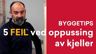 Byggetips 5 FEIL ved oppussing av kjeller fuktsikring [upl. by Davon827]