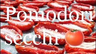 Come preparare i pomodori secchi ricetta tradizionale [upl. by Boice]