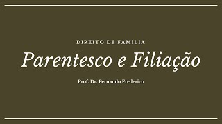 Parentesco e filiação [upl. by Namsaj930]