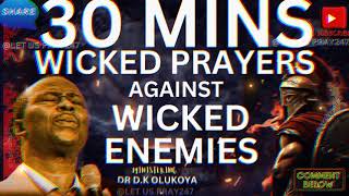 30 MINS WICKED PRAYERS AGAINST WICKED ENEMIES God Of Vengeance olukoyamidnightprayers mfmprayers [upl. by Pinebrook]