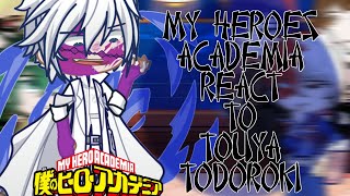 Past MHA react to Touya Todoroki  Dabi   Season 7 react  Bnha react to  GL 2 [upl. by Meadows421]