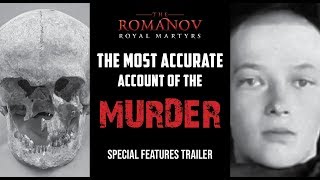 Book Special Features The Murder  The Romanov Royal Martyrs [upl. by Anis]