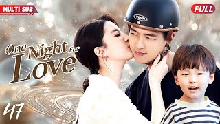 One Night For Love💋EP47  zhaolusi caught yangyang cheated she ran away but bumped into xiaozhan [upl. by Yenettirb724]