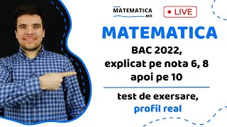 BAC MATEMATICA 2022 Test 1 de exersare de la matematicamd explicat pe nota 6 8 10 profil real [upl. by Bore]