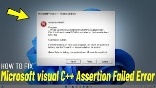 Fix Microsoft visual C Assertion Failed Error in Windows 111087  Adobe AI error Visual ✔️ [upl. by Namaan]