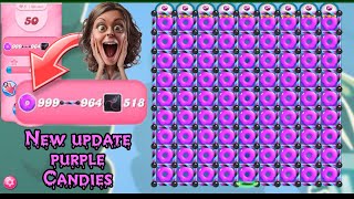 New amazing look purple  Candy crush saga new update purple candies [upl. by Euqinitram]