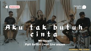 AKU TAK BUTUH CINTA MEJA JUDI  PIPIT SAFITRI [upl. by Edyak]