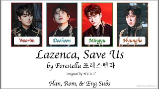 Forestella 포레스텔라  Lazenca Save Us ColorCodedHanRomEng Lyrics [upl. by Cahn]