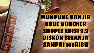 Cara Memasukan Kode Voucher Shopee Edisi 99 Untuk Belanja [upl. by Anhavas]