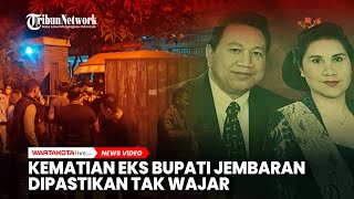 Misteri Kematian Eks Bupati Jembrana Dipastikan Tak Wajar [upl. by Eam]