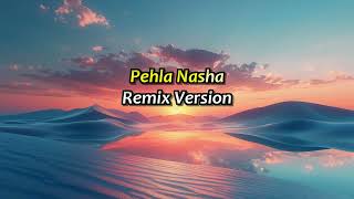 Pehla Nasha Remix Karaoke With LyricsJo Jeeta Wohi Sikandar [upl. by Akimaj73]