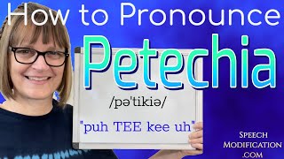 How to Pronounce Petechia Petechiae [upl. by Wollis]