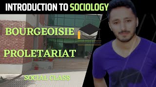 Proletariat  Bourgeoisie  Social Class [upl. by Hevak]