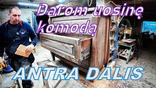 Darau komoda antra dalis [upl. by Brok311]