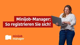 MinijobManager Eine SchrittfürSchrittAnleitung zur Registrierung [upl. by Bledsoe]