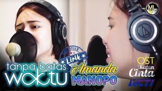 Amanda Manopo Cover Tanpa Batas Waktu OST Ikatan Cinta  Lirik Lyrics [upl. by Kabab265]