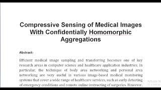 Compressive Sensing of Medical Images With Confidentially Homomorphic Aggregations [upl. by Coralyn]