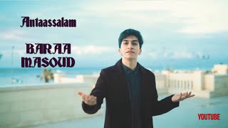 Baraa Masoud  Antassalam  براء مسعود  أنت السلام [upl. by Tansey378]