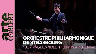 Richard Wagner  Le Ring sans paroles  Orchestre philharmonique de Strasbourg  ARTE Concert [upl. by Ahsinert]