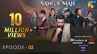 SangeMah EP 02 Eng Sub 16 Jan 22  Presented by Dawlance amp Itel Mobile Powered By Master Paints [upl. by Dimitry]