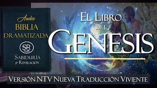 LIBRO DEL GENESIS EXCELENTE AUDIO BIBLIA DRAMATIZADA NTV Nueva Traducción Viviente [upl. by Driscoll138]