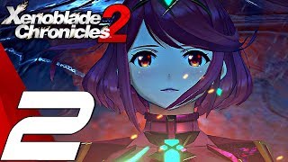 Xenoblade Chronicles 2  Gameplay Walkthrough Part 2  The Aegis amp Betrayal [upl. by Aivatan40]