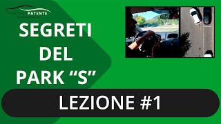 Parcheggio a S trucchi Lezione 1  Tutorial scuola guida e punti di riferimento  Portale Patente [upl. by Alimac]