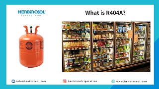 What is Refrigerant Gas R404A  HENBINCOOL Refrigerants R404A [upl. by Annabel]