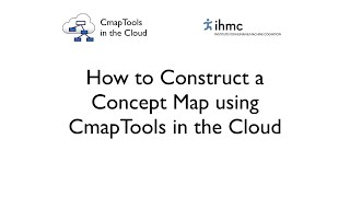 CmapTools in the Cloud How to Construct a Concept Map [upl. by Herodias]