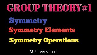 Group Theory Symmetry Symmetry Elements amp Symmetry Operations NOBLECHEMISTRY [upl. by Pesvoh]