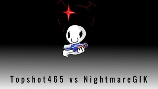 TOPSHOT VS NIGHTMARE [upl. by Erdnua]