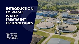 Introduction To Waste Water Treatment Technologies [upl. by Aneeras]