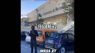 MESS 2T  FEGUERE 2 Exclu [upl. by Ellinet250]