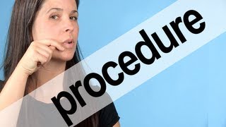 How to Pronounce PROCEDURE  American English [upl. by Sparky691]